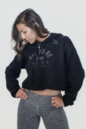 FIT TO BE RORN – BLACK HOODIE