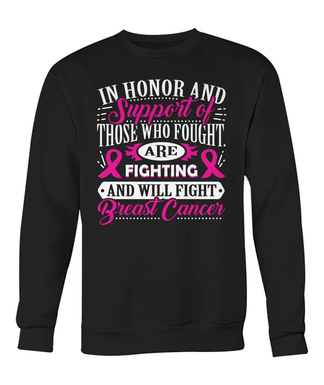 In Honor and Support of those Who Fought Hoodies and Sweatshirts