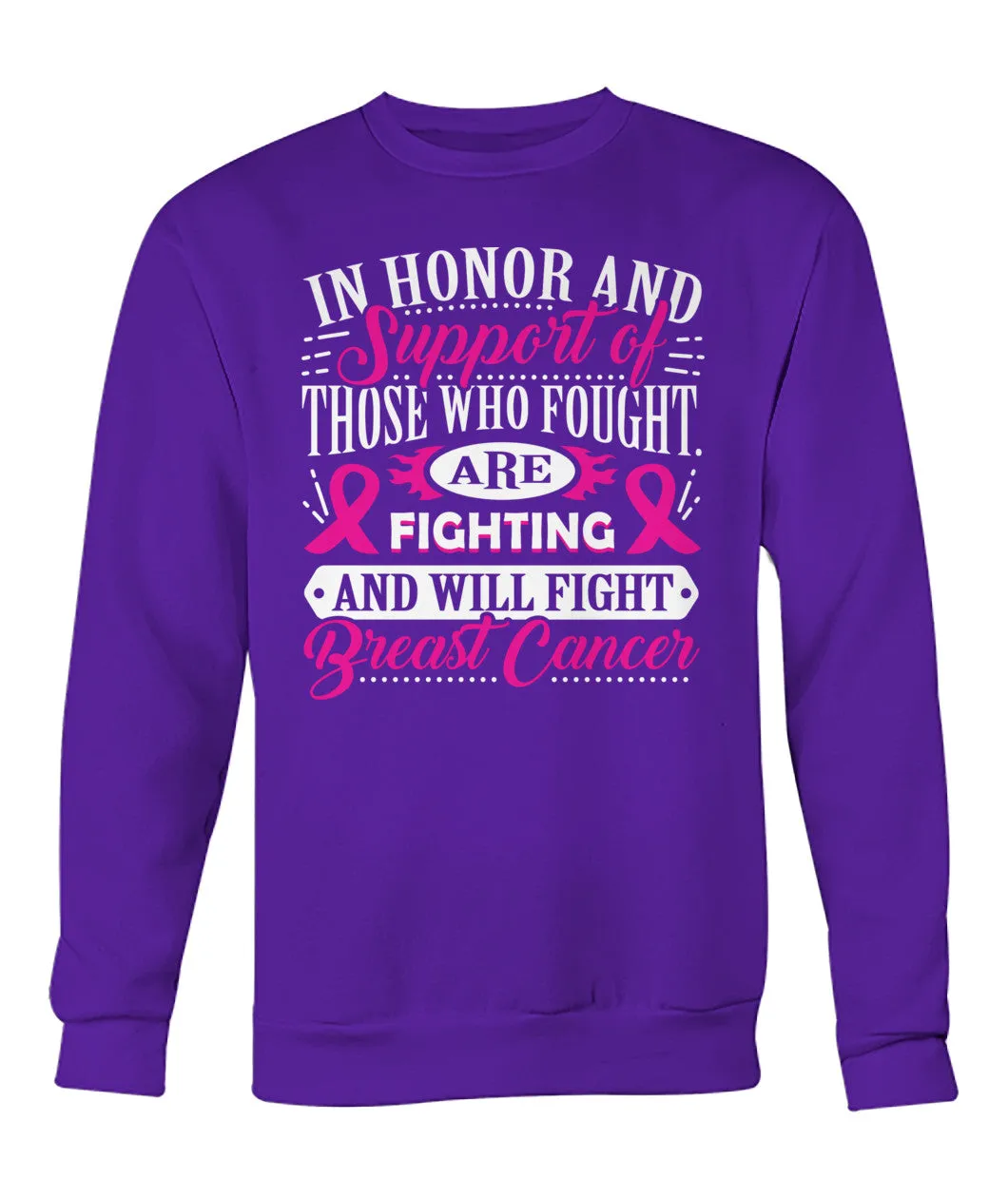 In Honor and Support of those Who Fought Hoodies and Sweatshirts