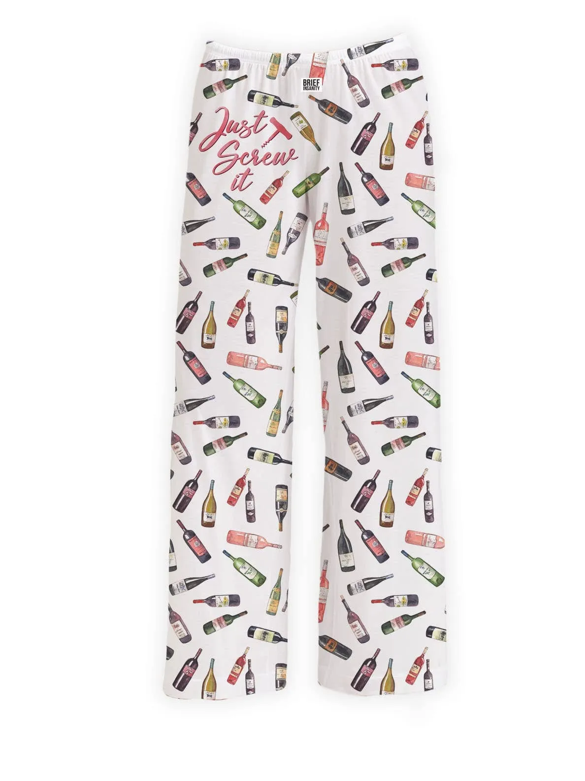 Just Screw It Wine Theme Lounge Pants: X-Large