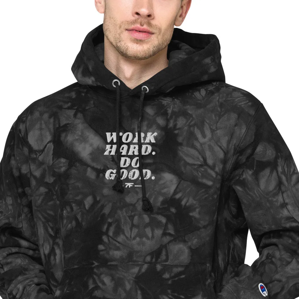 Work Hard Do Good tie-dye hoodie